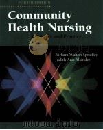 Community health nursing : concepts and practice   1996  PDF电子版封面  0397549849   