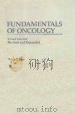 FUNDAMENTALS OF ONCOLOGY  THRID EDITION REVISED AND EXPANDED   1986  PDF电子版封面  0824774574  HENRY C.PITOT 
