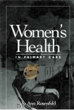 Women's Health in Primary Care   1996  PDF电子版封面  0683073669;0683073664   