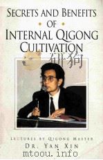 Secrets and Benefis of Internal Qigong Cultivation（1997 PDF版）