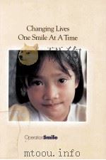 CHANGING LIVES ONE SMILE AT ATIME   1996  PDF电子版封面  0963527118   