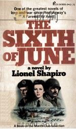 THE SIXTH OF JUNE   1955  PDF电子版封面  0523006667  LIONEL SHAPIRO 
