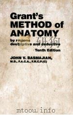 GRANT`S METHOD OF ANATOMY BY REGIONS DESCRIPTIVE AND DEDUCTIVE  TENTH EDITION（1980 PDF版）