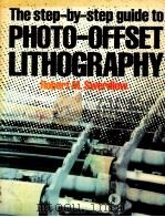 The Step-by-Step Guide to Photo-Offset Lithography（1982 PDF版）