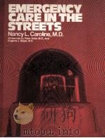Emergency Care in the Streets   1995  PDF电子版封面  9780316128919;0316128910  Nancy L Caroline 