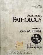 ANDERSON`S PATHOLOGY EIGHTH EDITION VOLUME ONE  PAGES 1-984   1985  PDF电子版封面  0801601916  JOHN M.KISSANE 