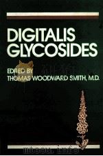 Digitalis glycosides   1986  PDF电子版封面  0808917315   