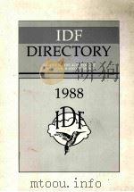 IDF DIRECTORY A GUIDE TO THE ACTIVITIES OF IDF MEMBER ASSOCIATIONS 1988（1988 PDF版）