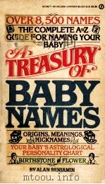 A TREASURY OF BABY NAMES   1983  PDF电子版封面  0451133560  ALAN BENJAMIN 