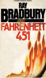 RAY BRADBURY FAHRENHEIT 451   1954  PDF电子版封面  058604356X   