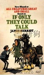 If only they could talk   1973  PDF电子版封面  0330237837  James Herriot. 
