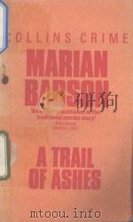A Trail of Ashes     PDF电子版封面    Marian babson 