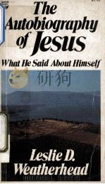 THE AUTOBIOGRAPHY OF JESUS   1981  PDF电子版封面  0687023181   