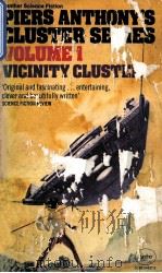 VICINITY CLUSTER   1978  PDF电子版封面  0586048375  PIERS ANTHONY 
