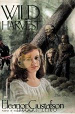 Wild Harvest（1987 PDF版）