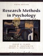 RESEARCH METHODS IN PSYCHOLOGY  SIXTH EDITION   1999  PDF电子版封面  053435811X  DAVID G.ELMES  BARRY H.KANTOWI 