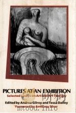 PICTURES AT AN EXHIBITION:SELECTED ESSAYS ON ART AND ART THERAPY   1989  PDF电子版封面  0415001366   