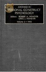 ADVANCES IN PERSONAL CONSTRUCT PSYCHOLOGY  VOLUME 2   1992  PDF电子版封面  1559381949  ROBERT A.NEIMEYER  GREG J.NEIM 