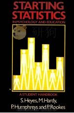 STARTING STATISTICS IN PSYCHOLOGY AND EDUCATION   1986  PDF电子版封面  0297788434  S.HEYES 