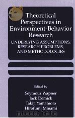 Theoretical Perspectives in Environment-Behavior Research   1999  PDF电子版封面  9780306461927   