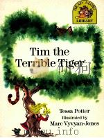 Tim the Terrible Tiger   1989  PDF电子版封面  9780521357586   