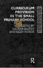 CURRICULUM PROVISION IN THE SMALL PRIMARY SCHOOL（1990 PDF版）
