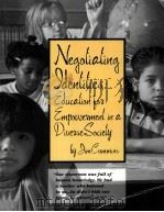 NEGOTIATING IDENTITIES:EDUCATION FOR EMPOWERMENT IN A DIVERSE SOCIETY（1996 PDF版）