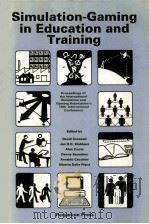 SIMULATION GAMING IN EDUCATION AND TRAINING   1988  PDF电子版封面  0080364659  DAVID CROOKALL 