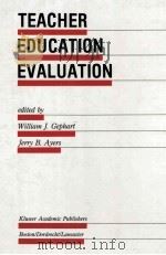 Teacher Education Evaluation   1988  PDF电子版封面  9780898382709;089838270X   
