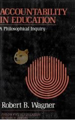 ACCOUNTABILITY IN EDUCATION:A PHILOSOPHICAL INQUIRY（1989 PDF版）