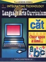 INTEGRATING TECHNOLOGY INTO THE LANGUAGE ARTS CURRICULUM   1998  PDF电子版封面  1576904210   