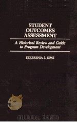 STUDENT OUTCOMES ASSESSMENT:A HISTORICAL REVIEW AND GUIDE TO PROGRAM DEVELOPMENT（1992 PDF版）