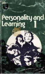 PERSONALITY AND LEARNING 1  A READER PREPARED BY THE PERSONALITY AND LEARNING COURSE TEAM AT THE OPE（1981 PDF版）