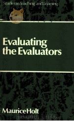 EVALUATING THE EVALUATORS  MAURICE HOLT（1981 PDF版）