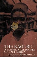 THE KAGURU A MATRILINEAL PEOPLE OF EAST AFRICA（1971 PDF版）