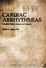 CARDIAC ARRHYTHMIAS A BEDSIDE GUIDE TO DIAGNOSIS AND TREATMENT（1980 PDF版）