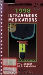 INTRAVENOUS MEDICATIONS  25TH ANNIVERSARY EDITION 1998（1998 PDF版）