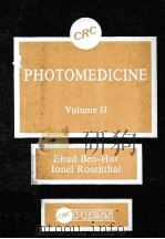 PHOTOMEDICINE  VOLUME II   1987  PDF电子版封面  0849346738  EHUD BEN-HUR  IONEL ROSENTHAL 
