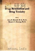 DRUG METABOLISM AND DRUG TOXICITY（1984 PDF版）