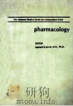 THE NATIONAL MEDICAL SERIES FOR INDEPENDENT STUDY  PHARMACOLOGY（1984 PDF版）