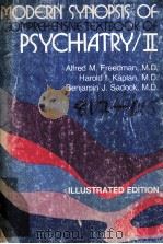 MODERN SYNOPSIS OF COMPREHENSIVE TEXTBOOK OF PSYCHIATRY/II  SECODN EDITION   1976  PDF电子版封面  0683033719   