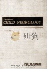 TEXTBOOK OF CHILD NEUROLOGY  SECOND EDITION   1980  PDF电子版封面  081210661X  JOHN H.MENKES 