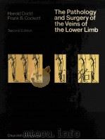 THE PATHOLOGY AND SURGERY OF THE VEINS OF THE LOWER LIMB  SECOND EDITION（1976 PDF版）