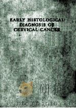 Early histological diagnosis of cervical cancer（ PDF版）