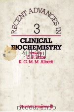 Recent advances in clinical biochemistry.   1985  PDF电子版封面  0443027978   