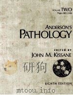 ANDERSON`S PATHOLOGY  VOLUEM TWO  EIGHTH EDITION   1985  PDF电子版封面  0801601916  JOHN M.KISSANE  W.A.D.ANDERSON 