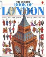 THE USBORNE BOOK OF LONDON   1987  PDF电子版封面  1851231676  TONY POTTER 