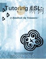 TUTORING ESL:A HANDBOOK FOR VOLUNTEERS   1990  PDF电子版封面     