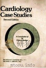 CARDIOLOGY CASE STUDIES  A COMPILATION OF 30 CLINICAL STUDIES  SECOND EDITION   1980  PDF电子版封面  0874880017  NICHOLAS P.DEPASQUALE  MICHAEL 