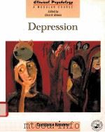 DEPRESSION  CLINICAL PSYCHOLOGY  A MODULAR COURES   1997  PDF电子版封面  0683777279  CHRIS R.BREWIN 